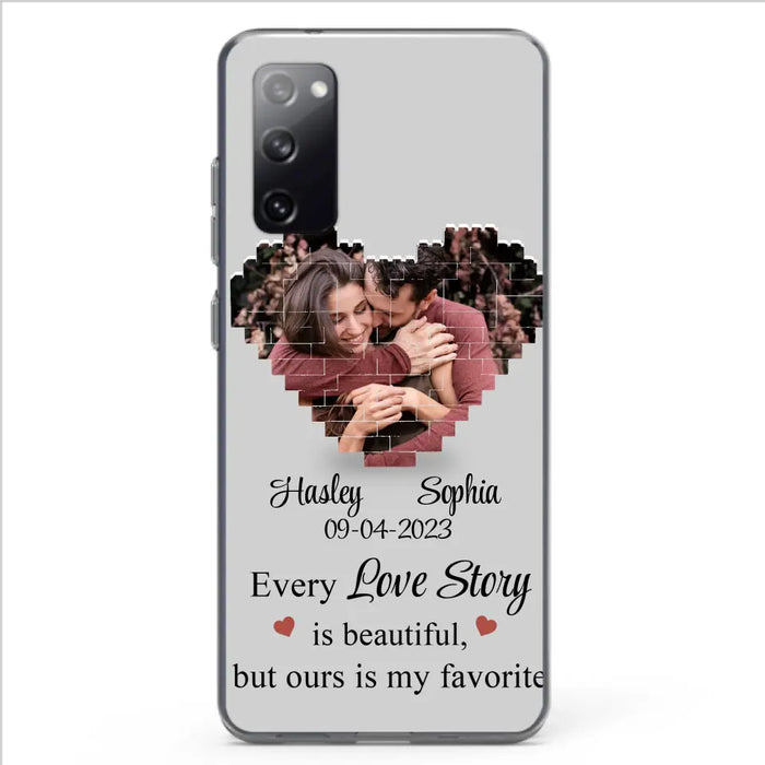 Custom Personalized Love Story Phone Case For iPhone/Samsung - Gift Idea For Couple/ Christmas/ Valentine/ Anniversary - Upload Photo - Every Love Story Is Beautiful, But Ours Is My Favorite