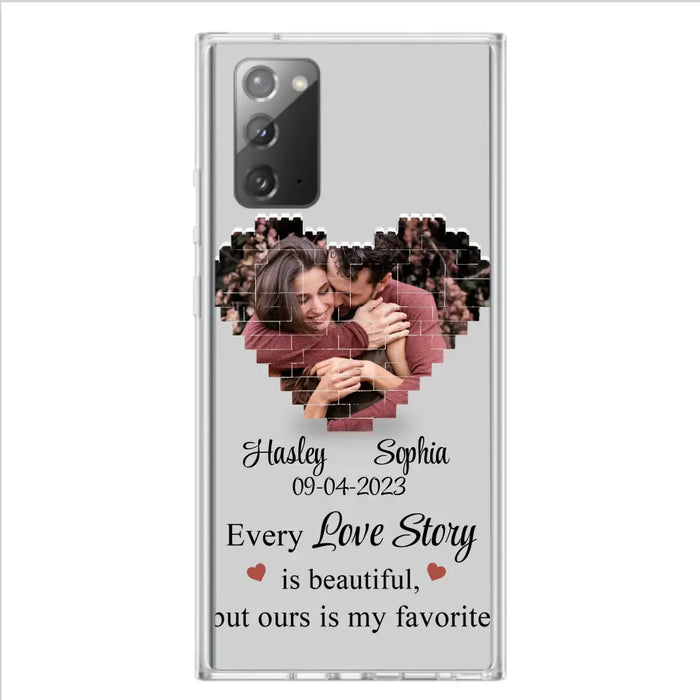 Custom Personalized Love Story Phone Case For iPhone/Samsung - Gift Idea For Couple/ Christmas/ Valentine/ Anniversary - Upload Photo - Every Love Story Is Beautiful, But Ours Is My Favorite