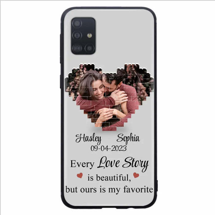 Custom Personalized Love Story Phone Case For iPhone/Samsung - Gift Idea For Couple/ Christmas/ Valentine/ Anniversary - Upload Photo - Every Love Story Is Beautiful, But Ours Is My Favorite