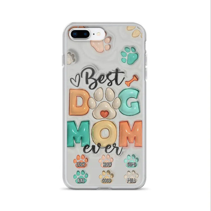 Personalized Dog Mom/Dad Phone Case - Gift Idea For Dog Owners/Lovers - Upto 6 Paws - Best Dog Mom Ever - Case For iPhone/Samsung