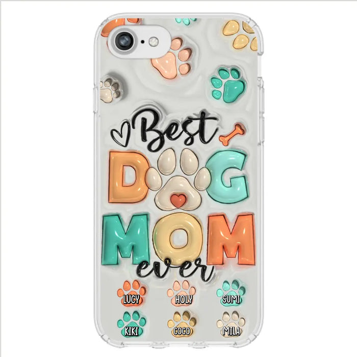 Personalized Dog Mom/Dad Phone Case - Gift Idea For Dog Owners/Lovers - Upto 6 Paws - Best Dog Mom Ever - Case For iPhone/Samsung