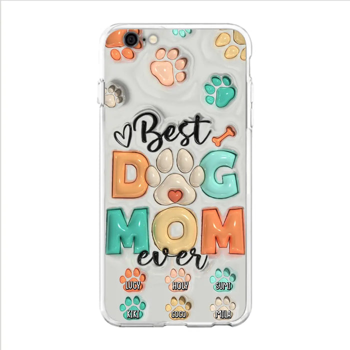 Personalized Dog Mom/Dad Phone Case - Gift Idea For Dog Owners/Lovers - Upto 6 Paws - Best Dog Mom Ever - Case For iPhone/Samsung