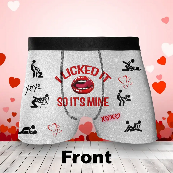 Custom Personalized Funny Men's Boxer Briefs - Funny/ Valentines Gift Idea For Men, Boyfriend, Husband - I Licked It So It's Mine