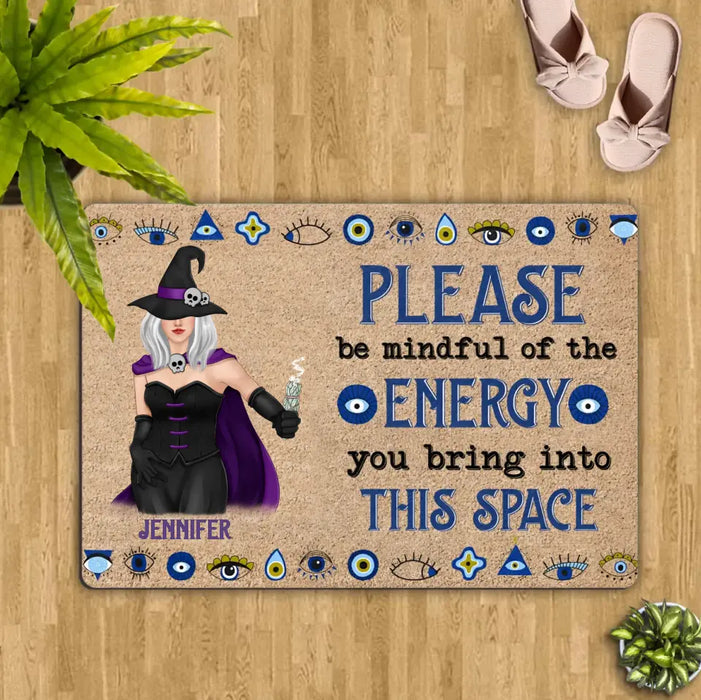 Custom Personalized Witch Doormat - Halloween Gift Idea For Witch Lovers - Please Be Mindful Of The Energy You Bring Into This Space