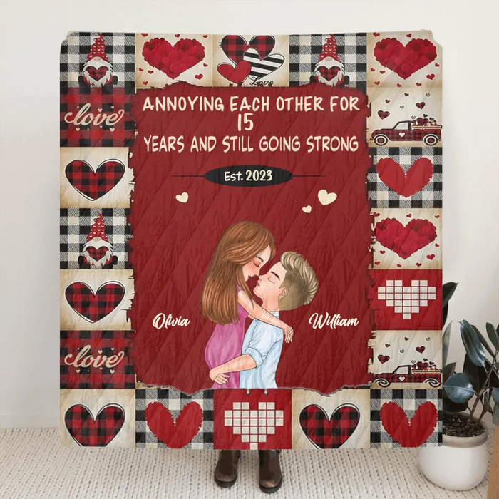 Custom Personalized Couple Quilt/Single Layer Fleece Blanket/Pillow Cover - Gift Idea For Couple/Him/Her/Valentine's Day - Annoying Each Other For 15 Years