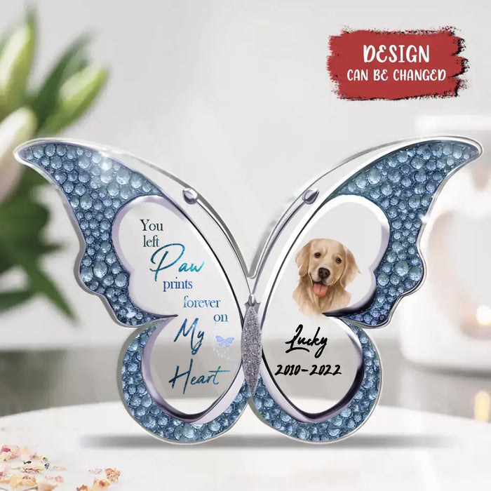 Custom Personalized Memorial Photo Butterfly Acrylic Plaque - Memorial Gift Idea - You Left Paw Prints Forever On My Heart