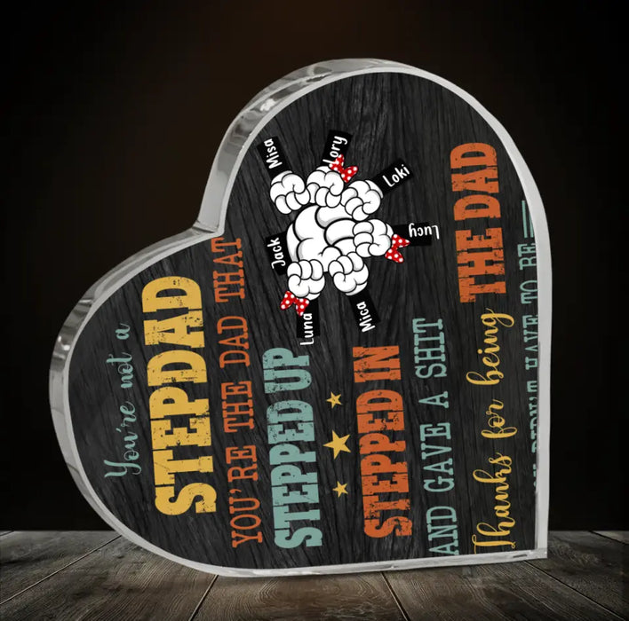 Personalized Step Dad Crystal Heart - Gift Idea For Dad - Upto 6 Kids - Thanks For Being The Dad You Did Not Have To Be