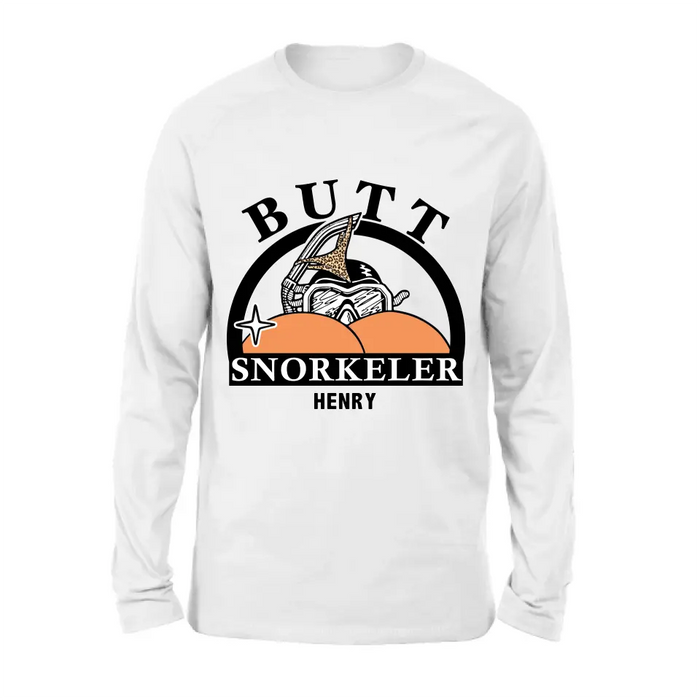 Custom Personalized Butt Snorkeler T-Shirt/ Long Sleeve/ Sweatshirt/ Hoodie - Gift Idea For Couple/ Him/ Her