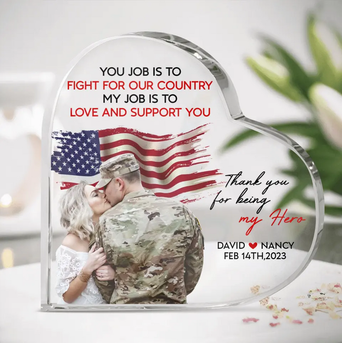 Custom Personalized Military Couple Crystal Heart - Gift Idea For Couple/ Valentine's Day - My Job Is To Love And Support You