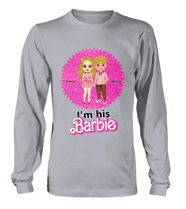 Custom Personalized Couple Matching T-Shirt/ Long Sleeve/ Sweatshirt/ Hoodie - Gift Idea For Couple - I'm Her Barbie