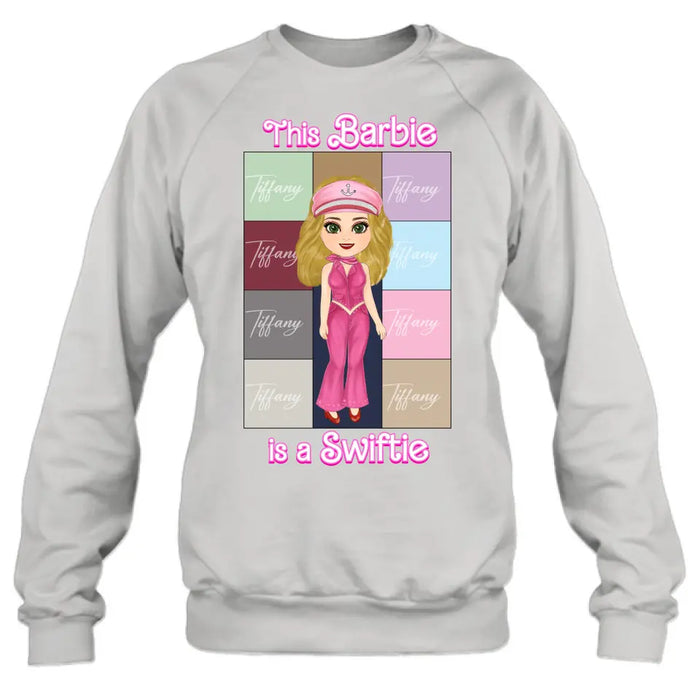 Custom Personalized Barbie Girl T-Shirt/ Long Sleeve/ Sweatshirt/ Hoodie - Gift Idea For Girl/ Birthday Gift - This Barbie Is A Swiftie