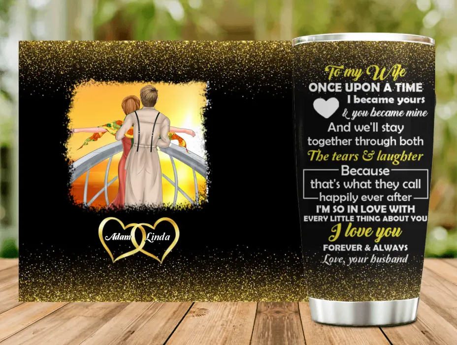 Custom Personalized Couple Tumbler - Gift Idea For Couple/Him/Her/Valentine's Day - To My Wife Once Upon A Time