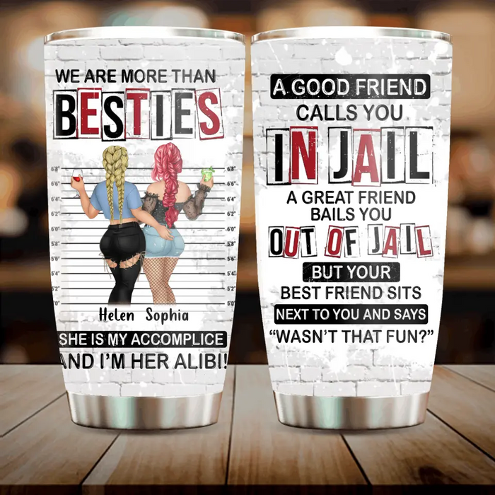 Custom Personalized Cool Besties Tumbler - Gift Idea For Friends/ Sisters - We Are More Than Besties