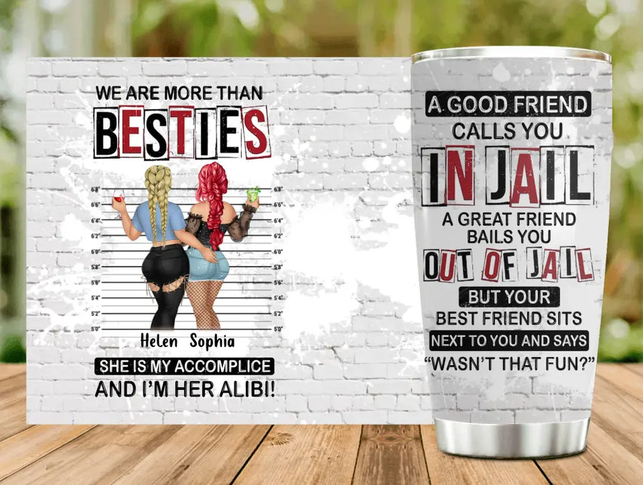 Custom Personalized Cool Besties Tumbler - Gift Idea For Friends/ Sisters - We Are More Than Besties