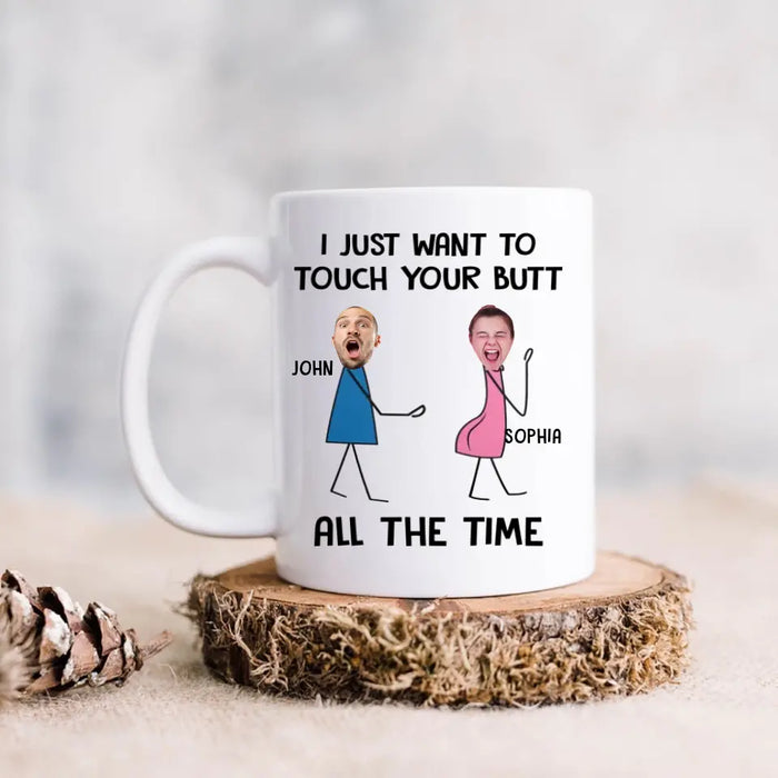 Custom Personalized Couple Coffee Mug - Gift Idea For Couple/ Valentine's Day - Upload Photo - I Just Want To Touch Your Butt