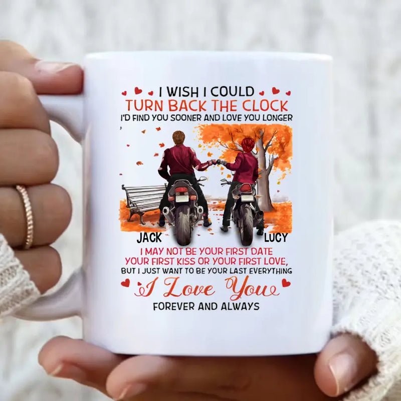 Personalized Couple Coffee Mug - Gift Idea For Couple/ Him/ Her/ Valentine's Day - I Wish I Could Turn Back The Clock