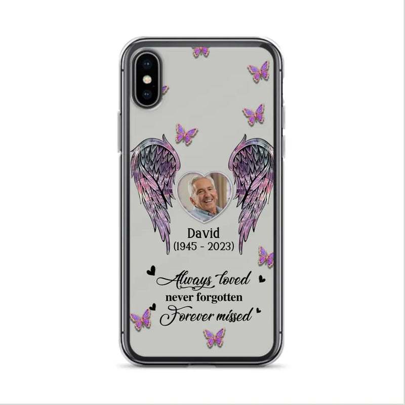 Personalized Memorial Phone Case - Memorial Gift Idea For Family Member - Upload Photo - Case For iPhone/Samsung - Always Loved Never Forgotten Forever Missed