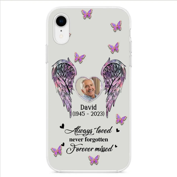 Custom Personalized Memorial Phone Case - Memorial Gift Idea For Family Member - Upload Photo - Case For iPhone/Samsung - Always Loved Never Forgotten Forever Missed