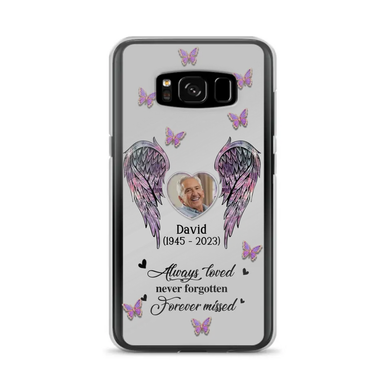 Personalized Memorial Phone Case - Memorial Gift Idea For Family Member - Upload Photo - Case For iPhone/Samsung - Always Loved Never Forgotten Forever Missed