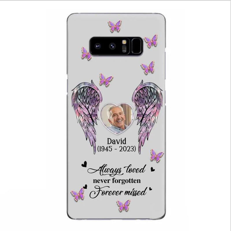 Personalized Memorial Phone Case - Memorial Gift Idea For Family Member - Upload Photo - Case For iPhone/Samsung - Always Loved Never Forgotten Forever Missed