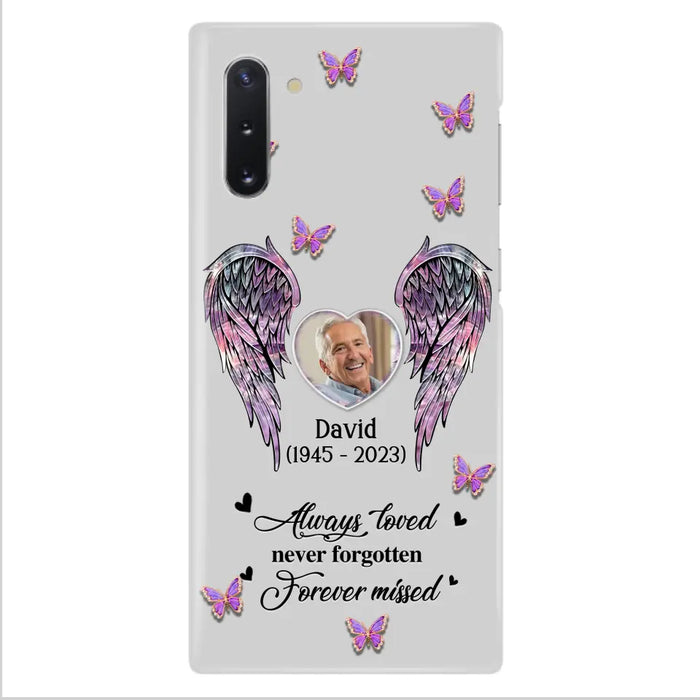 Custom Personalized Memorial Phone Case - Memorial Gift Idea For Family Member - Upload Photo - Case For iPhone/Samsung - Always Loved Never Forgotten Forever Missed