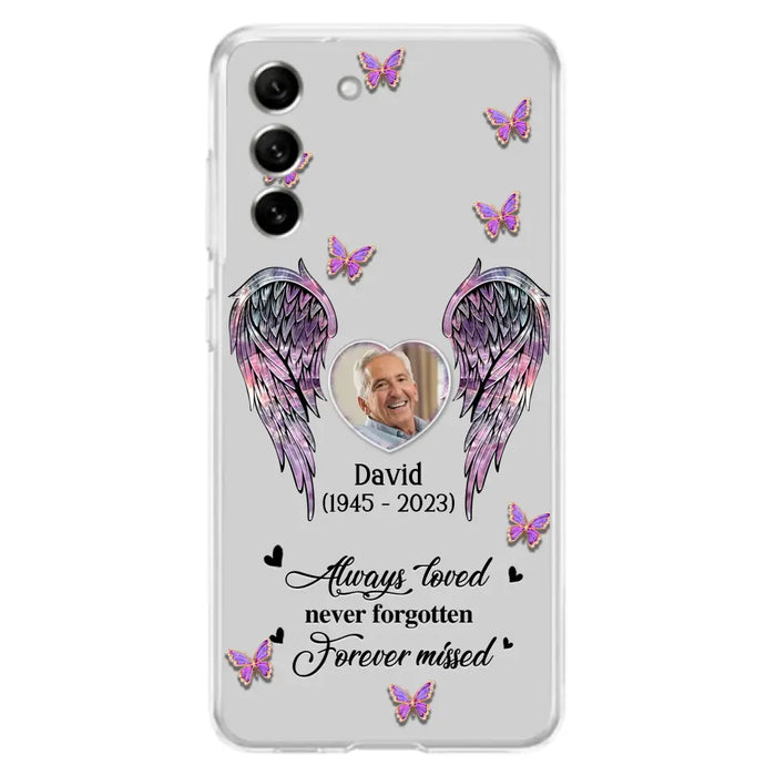 Custom Personalized Memorial Phone Case - Memorial Gift Idea For Family Member - Upload Photo - Case For iPhone/Samsung - Always Loved Never Forgotten Forever Missed