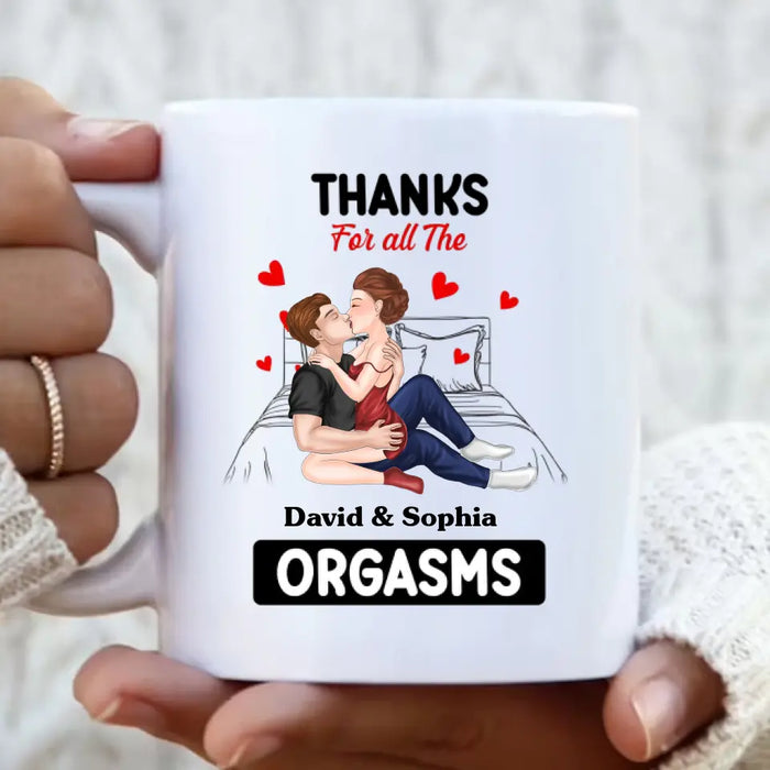 Custom Personalized Couple Coffee Mug - Gift Idea For Couple/Valentine's Day - Thanks For All The Orgasms