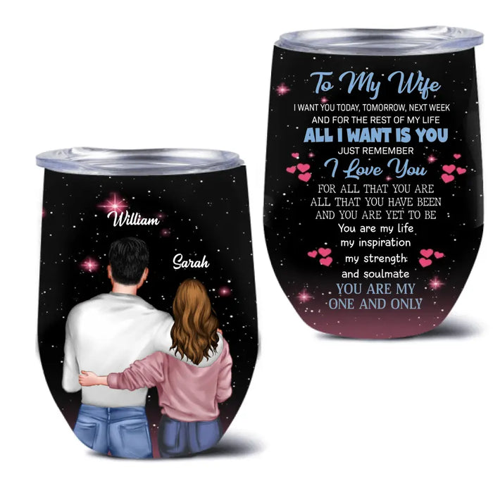 Custom Personalized To My Wife Tumbler - Valentine's Day Gift Idea For Wife From Husband - You Are My One And Only