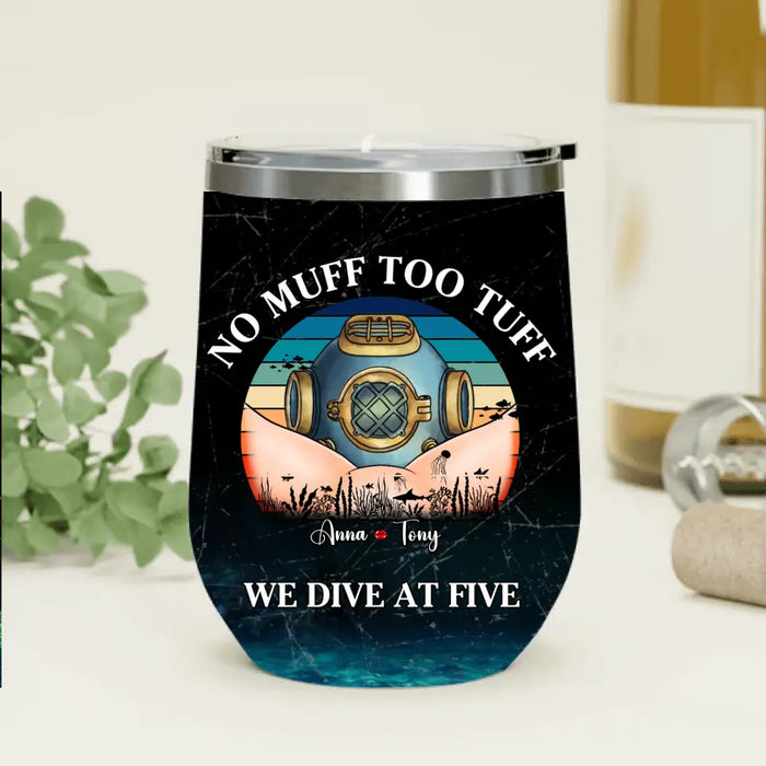 Custom Personalized Funny Couple Wine Tumbler - Gift Idea For Couple/Him/Her/Valentine's Day - We Dive At Five