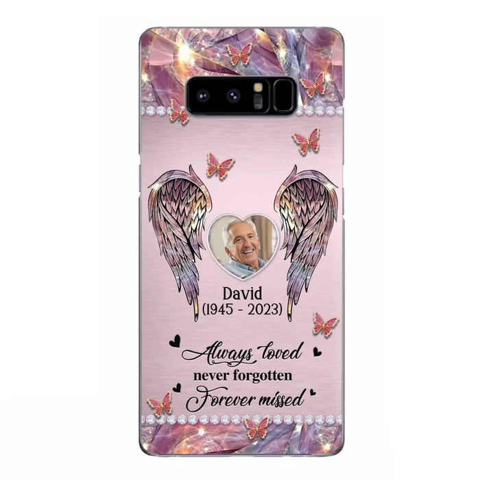 Custom Personalized Memorial Phone Case - Memorial Gift Idea For Family - Case For iPhone/Samsung - Always Loved Never Forgotten Forever Missed