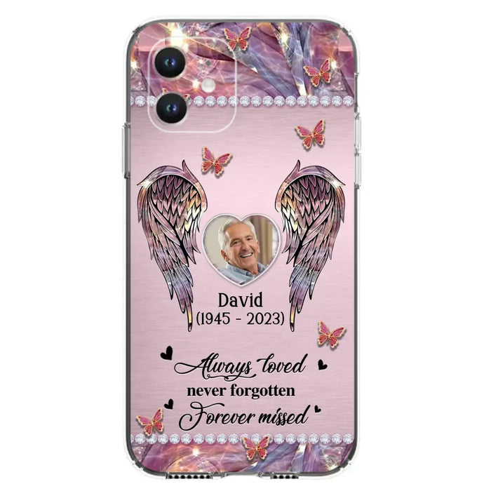 Custom Personalized Memorial Phone Case - Memorial Gift Idea For Family - Case For iPhone/Samsung - Always Loved Never Forgotten Forever Missed