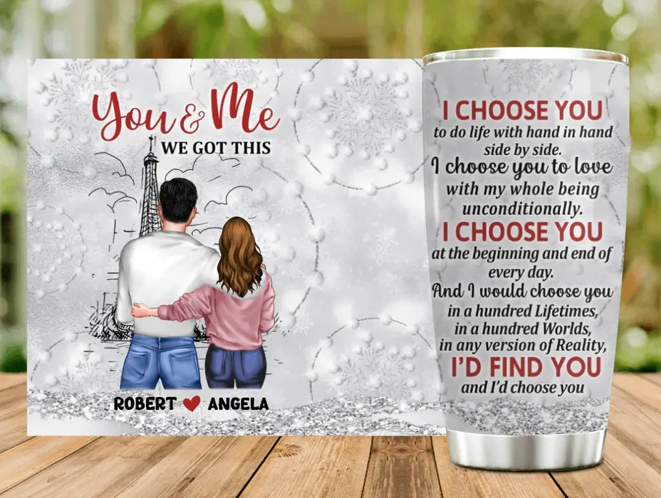 Custom Personalized Couple Tumbler - Gift Idea For Couple/Him/Her/Valentine's Day - I Choose You