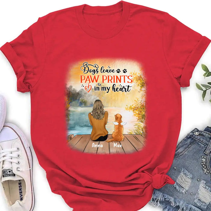 Personalized Dog Mom Shirt/Pullover Hoodie - Up to 5 Dogs - Gift Idea For Dog Lover - Dogs Leave Paw Prints In My Heart