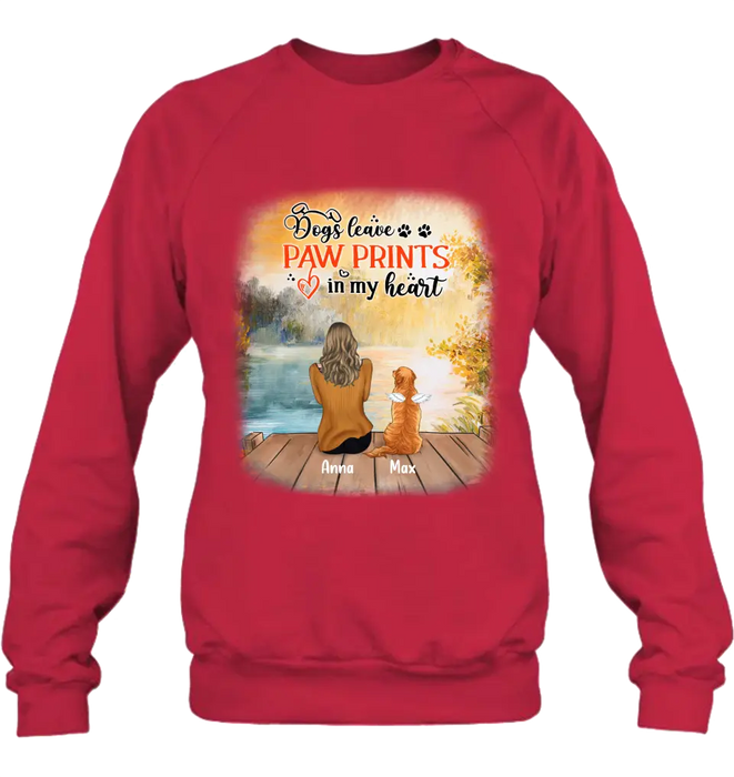 Personalized Dog Mom Shirt/Pullover Hoodie - Up to 5 Dogs - Gift Idea For Dog Lover - Dogs Leave Paw Prints In My Heart