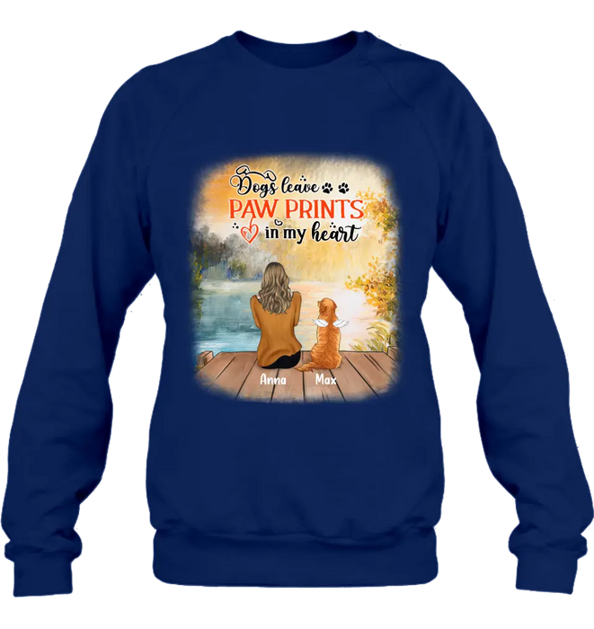 Personalized Dog Mom Shirt/Pullover Hoodie - Up to 5 Dogs - Gift Idea For Dog Lover - Dogs Leave Paw Prints In My Heart