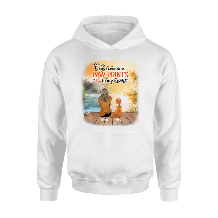 Personalized Dog Mom Shirt/Pullover Hoodie - Up to 5 Dogs - Gift Idea For Dog Lover - Dogs Leave Paw Prints In My Heart