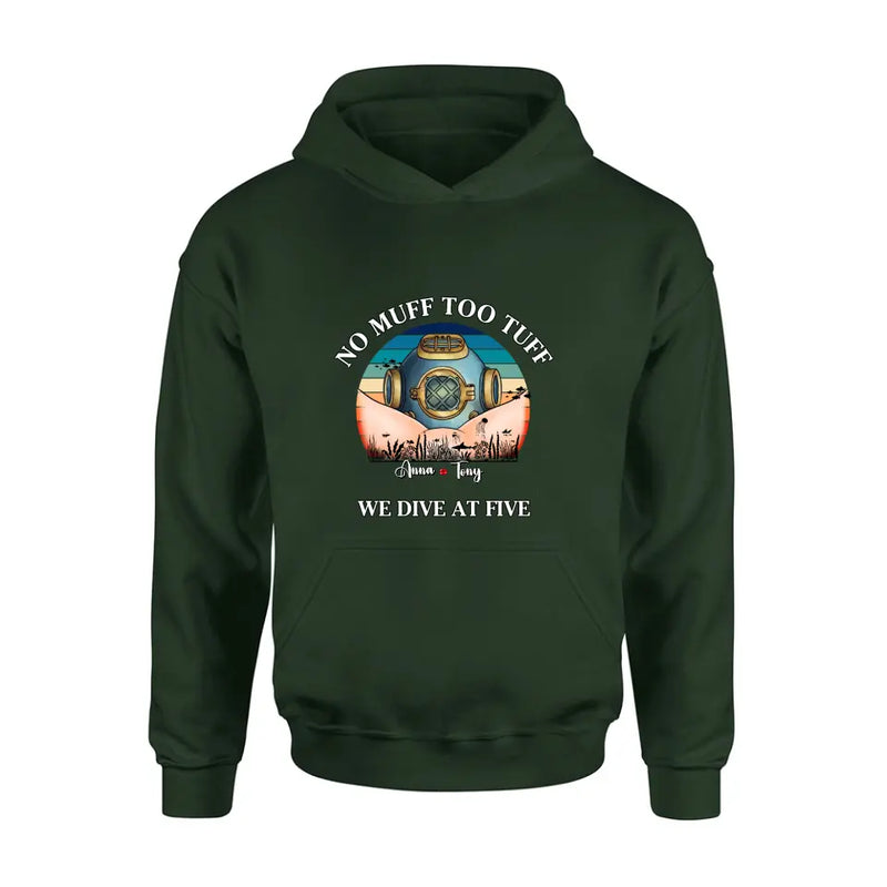 Personalized Funny Couple T-Shirt/Long Sleeve/Sweatshirt/Hoodie - Gift Idea For Couple - No Muff Too Tuff