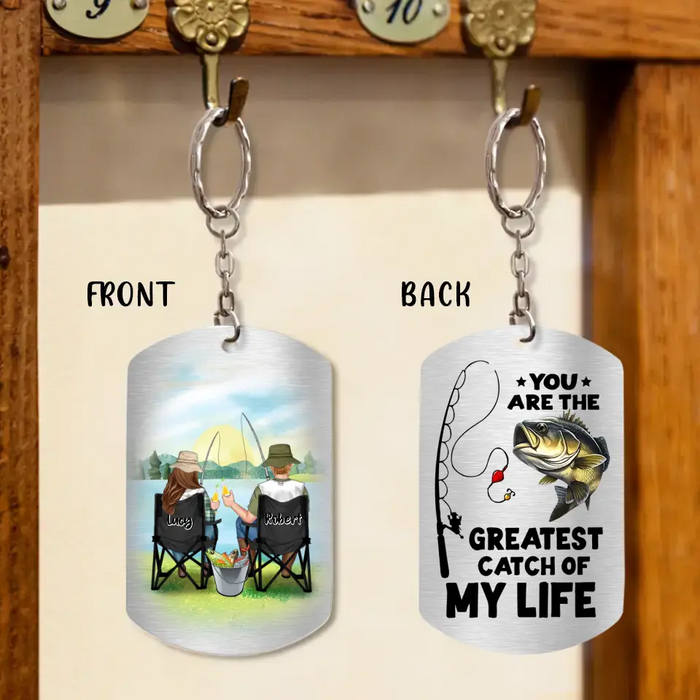 Custom Personalized Fishing Couple Aluminum Keychain - Gift Idea For Couple/Fishing Lovers - You Are The Greatest Catch Of My Life