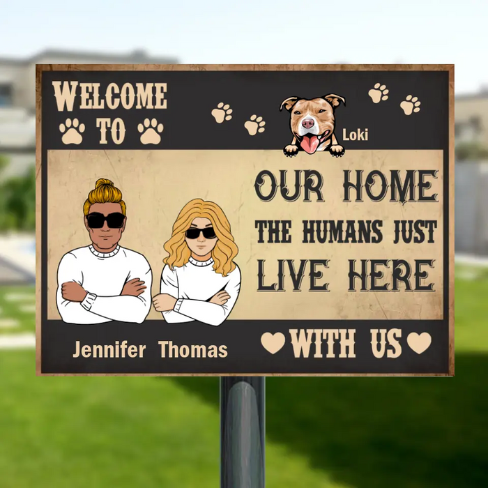 Custom Personalized Spoiled Dogs/Cats Metal Sign - Upto 7 Pets - Gift Idea For Dog/ Cat Lover - Welcome To Our Home