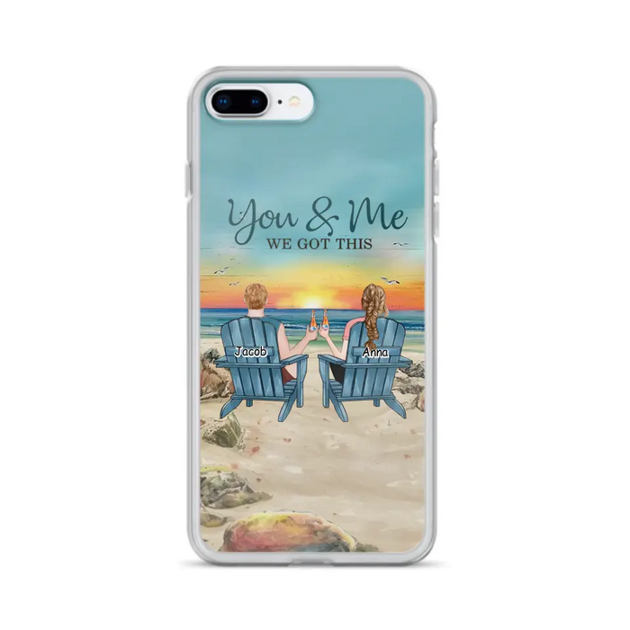 Custom Personalized Couple Phone Case - Gift Idea For Couple/ Valentines Day - You & Me We Got This - Case For iPhone/ Samsung