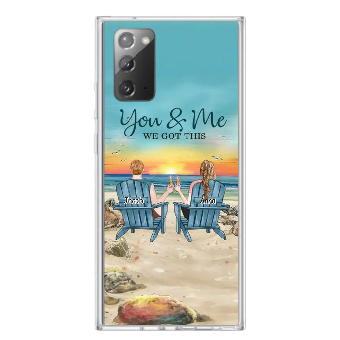 Custom Personalized Couple Phone Case - Gift Idea For Couple/ Valentines Day - You & Me We Got This - Case For iPhone/ Samsung