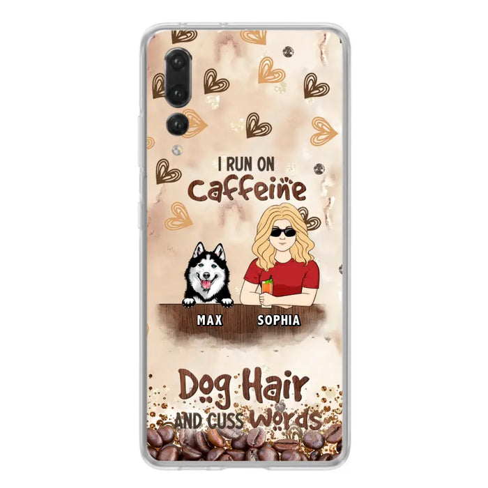 Personalized Pet Phone Case - Gift Idea For Dog/Cat/Horse Lovers - I Run On Caffeine Dog Hair And Cuss Words - Case For Oppo/Xiaomi/Huawei