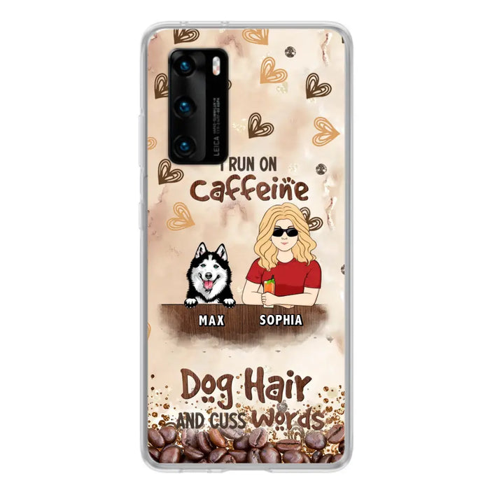 Personalized Pet Phone Case - Gift Idea For Dog/Cat/Horse Lovers - I Run On Caffeine Dog Hair And Cuss Words - Case For Oppo/Xiaomi/Huawei