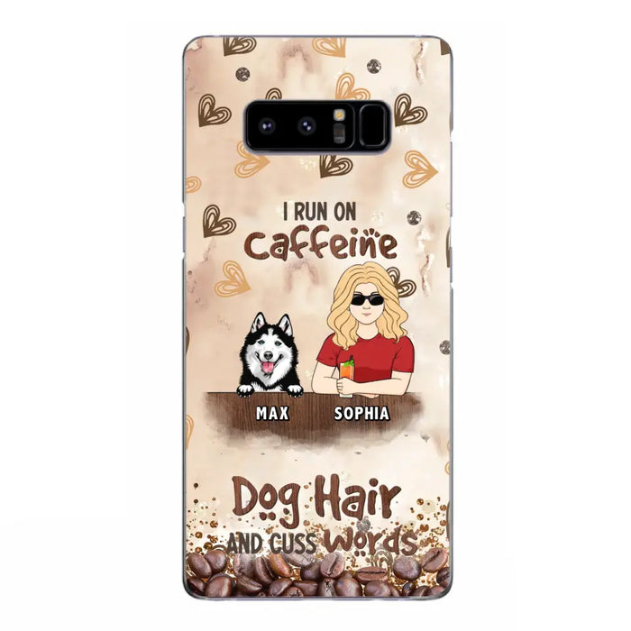 Personalized Pet Phone Case - Gift Idea For Dog/Cat/Horse Lovers - I Run On Caffeine Dog Hair And Cuss Words - Case For iPhone/Samsung