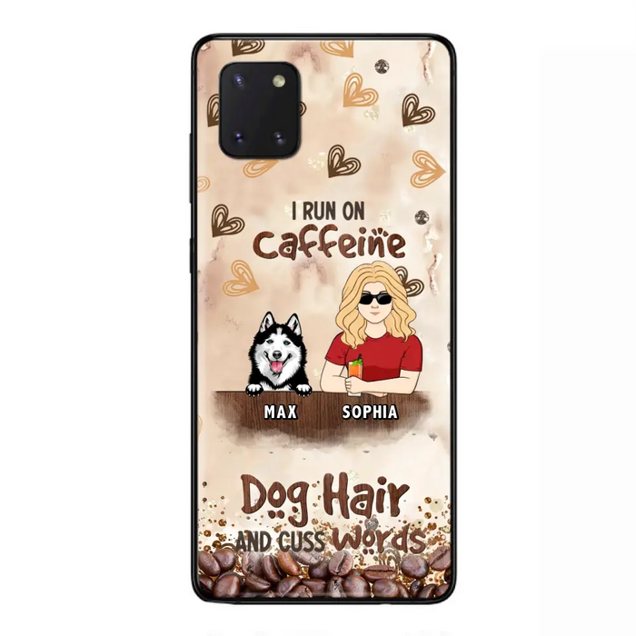 Personalized Pet Phone Case - Gift Idea For Dog/Cat/Horse Lovers - I Run On Caffeine Dog Hair And Cuss Words - Case For iPhone/Samsung