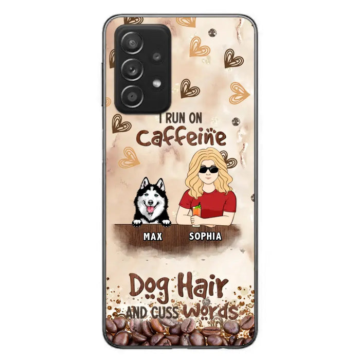 Personalized Pet Phone Case - Gift Idea For Dog/Cat/Horse Lovers - I Run On Caffeine Dog Hair And Cuss Words - Case For iPhone/Samsung