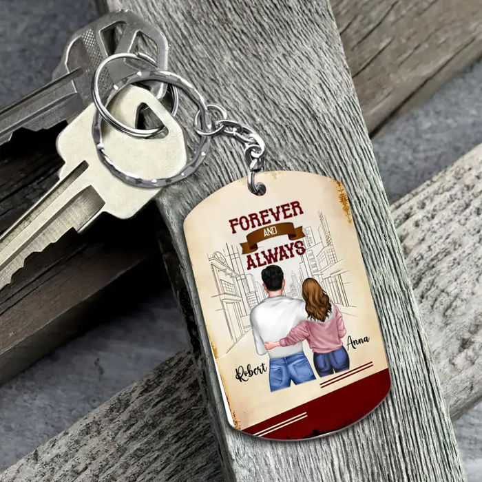 Personalized Couple Aluminum Keychain - 
 Gift Idea For Couple/Him/Her - Forever And Always