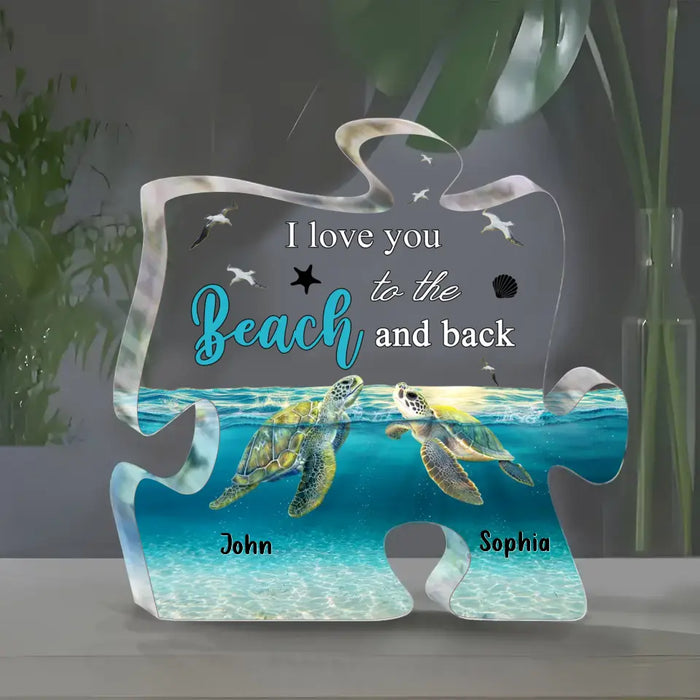 Custom Personalized Ocean Couple Turtle Acrylic Plaque - Gift Idea For Couple/ Valentine's Day - I Love You To The Beach And Back