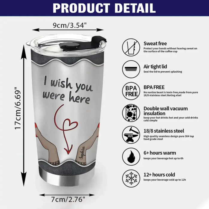 Custom Personalized Long Distance Couple Tumbler - Gift Idea For Couple/ Valentine's Day - I Wish You Were Holding Me Instead Of This Tumbler