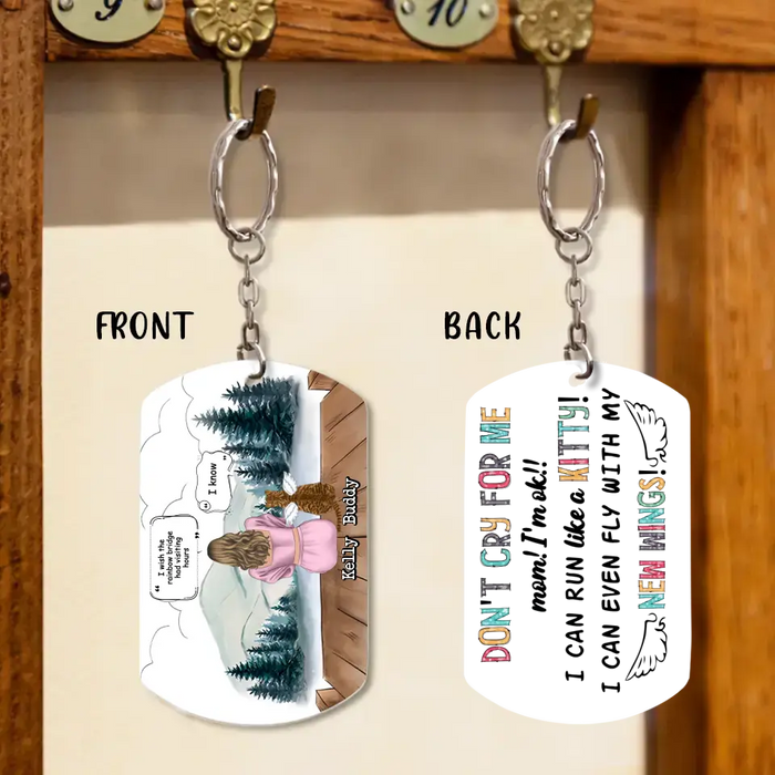 Custom Memorial Cat Mom Aluminum Keychain - Upto 4 Cats - Memorial Gift Idea For Cat Owners - Don't Cry For Me Mom! I'm Ok